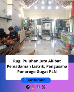 Rugi Puluhan Juta Akibat Pemadaman Listrik, Pengusaha Ponorogo Gugat PLN